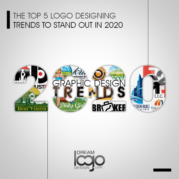 The top 5 Logo Designing Trends to stand out in 2020 - Dream Logo Design